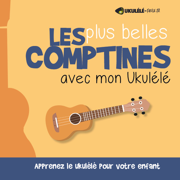 Vidéos – Comptines Ukulélé Vol. 1